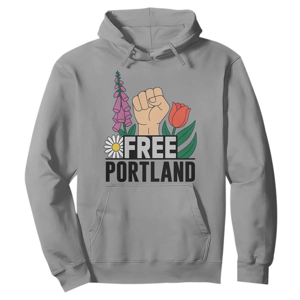 Free Portland Raised Fist Hoodie Patriotic Oregon Freedom Floral Justice TS02 Sport Gray Print Your Wear