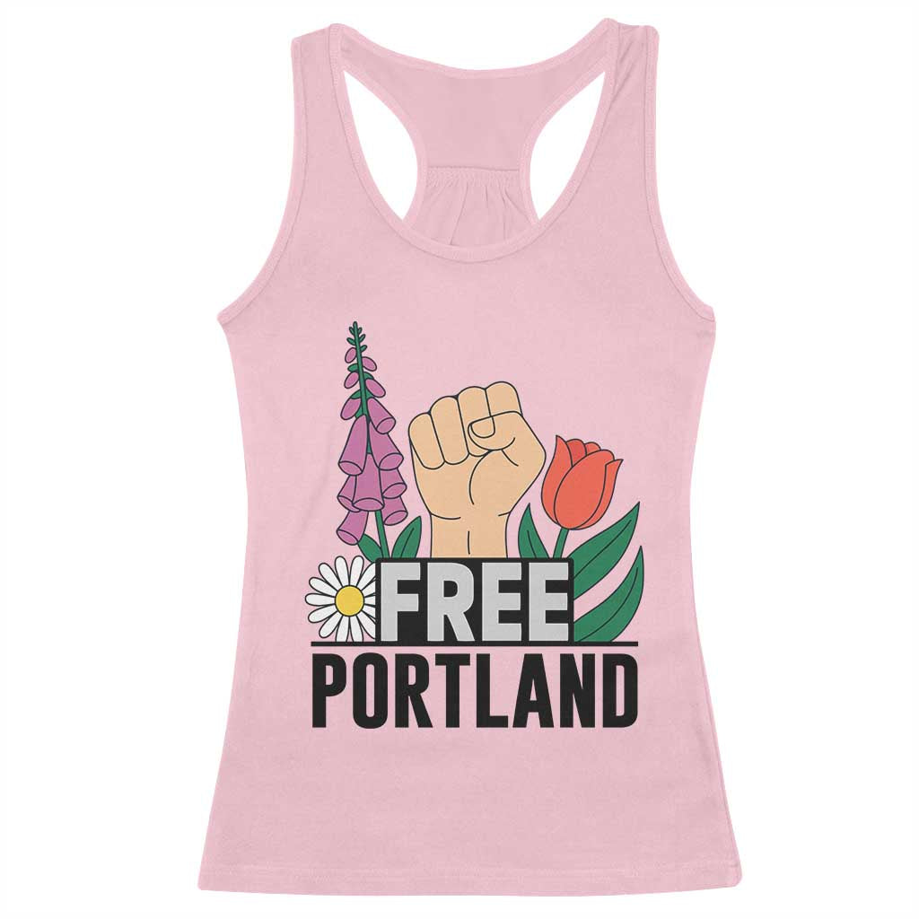 Free Portland Raised Fist Racerback Tank Top Patriotic Oregon Freedom Floral Justice TS02 Light Pink Print Your Wear