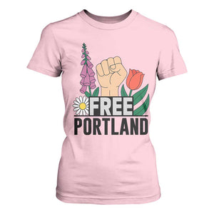 Free Portland Raised Fist T Shirt For Women Patriotic Oregon Freedom Floral Justice TS02 Light Pink Print Your Wear