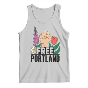 Free Portland Raised Fist Tank Top Patriotic Oregon Freedom Floral Justice TS02 Ash Print Your Wear
