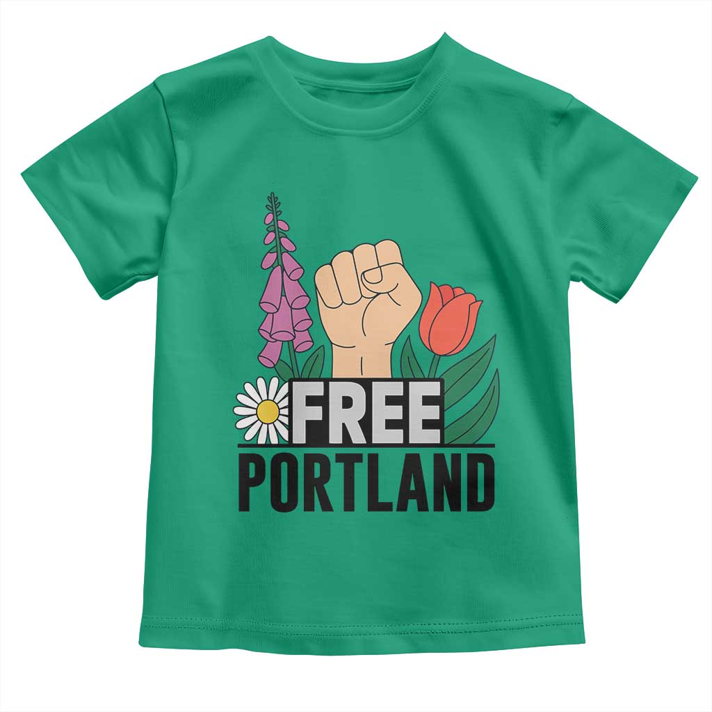 Free Portland Raised Fist Toddler T Shirt Patriotic Oregon Freedom Floral Justice TS02 Irish Green Print Your Wear