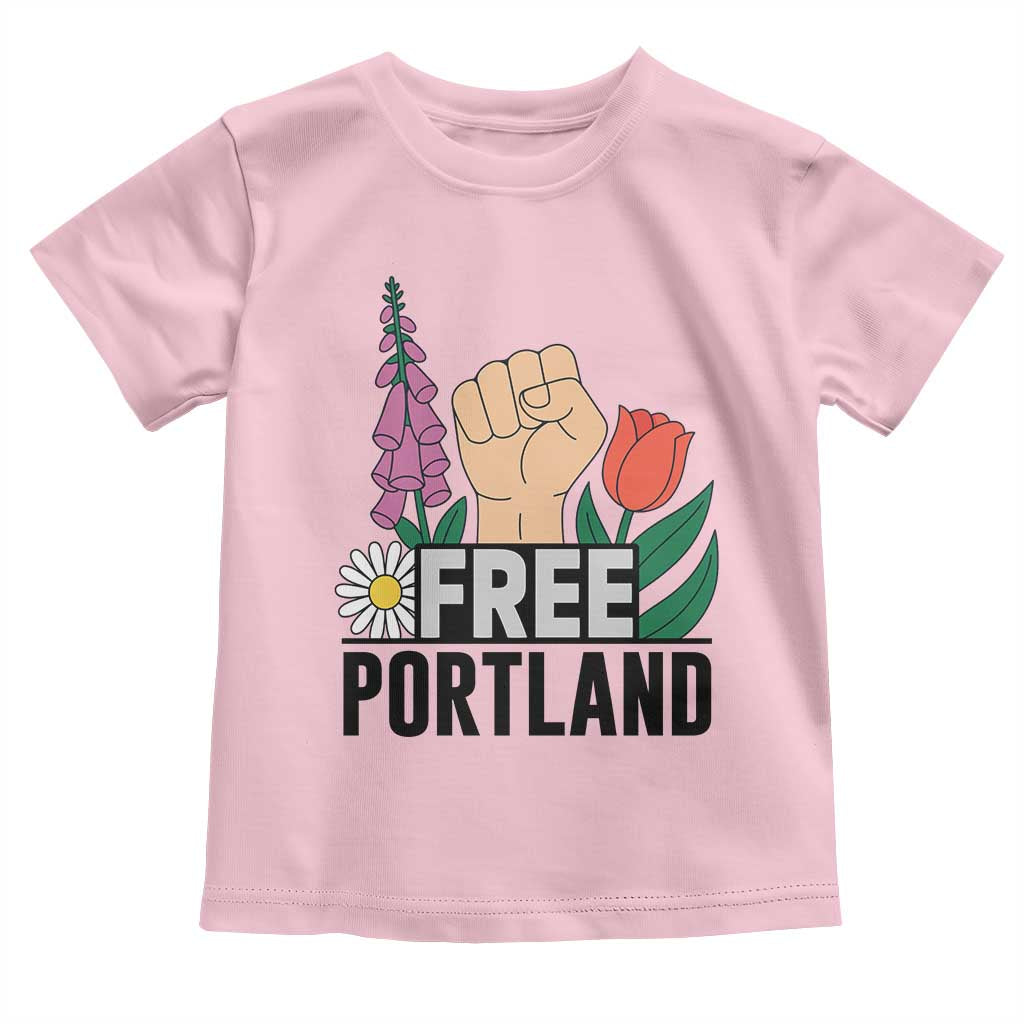Free Portland Raised Fist Toddler T Shirt Patriotic Oregon Freedom Floral Justice TS02 Light Pink Print Your Wear