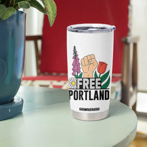 Free Portland Raised Fist Tumbler Cup Patriotic Oregon Freedom Floral Justice TS02 Print Your Wear