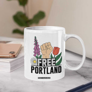 Free Portland Raised Fist Coffee Mug Patriotic Oregon Freedom Floral Justice TS02 Print Your Wear