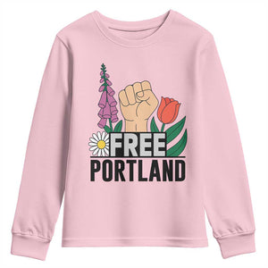 Free Portland Raised Fist Youth Sweatshirt Patriotic Oregon Freedom Floral Justice TS02 Light Pink Print Your Wear