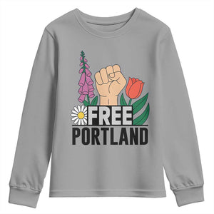 Free Portland Raised Fist Youth Sweatshirt Patriotic Oregon Freedom Floral Justice TS02 Sport Gray Print Your Wear