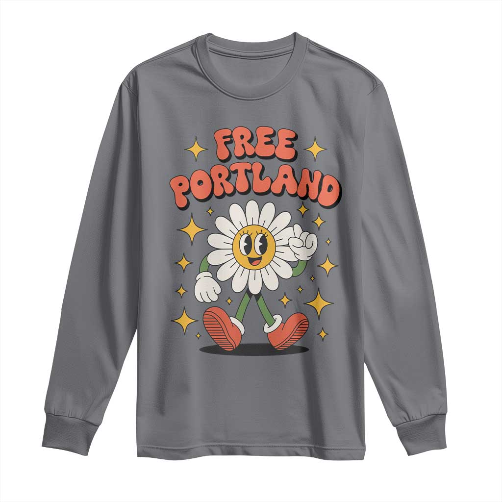 Retro Daisy Free Portland Long Sleeve Shirt Oregon Freedom Fighter Flower Groovy Graphic TS02 Charcoal Print Your Wear