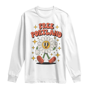Retro Daisy Free Portland Long Sleeve Shirt Oregon Freedom Fighter Flower Groovy Graphic TS02 White Print Your Wear