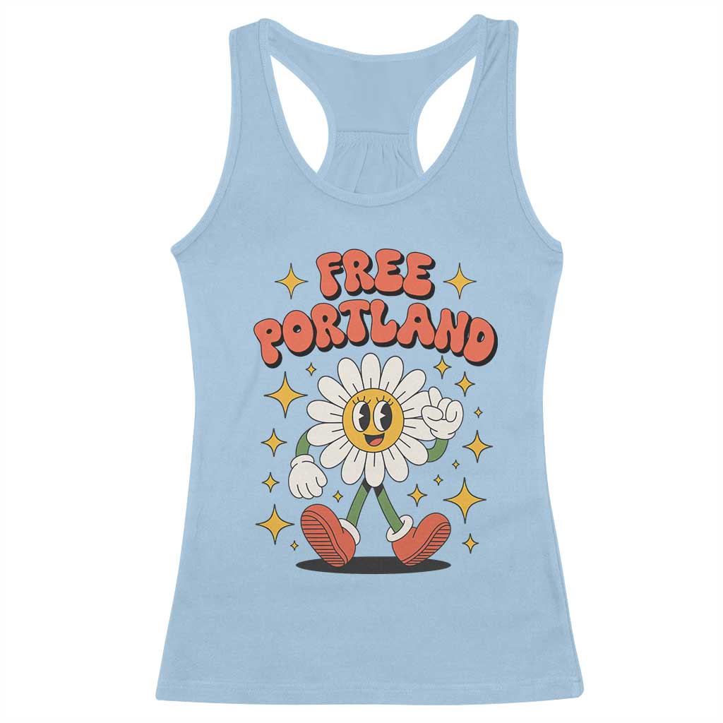 Retro Daisy Free Portland Racerback Tank Top Oregon Freedom Fighter Flower Groovy Graphic TS02 Light Blue Print Your Wear