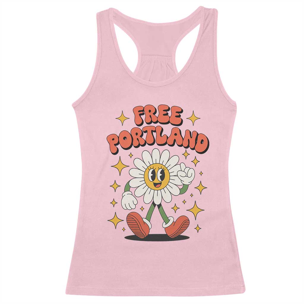 Retro Daisy Free Portland Racerback Tank Top Oregon Freedom Fighter Flower Groovy Graphic TS02 Light Pink Print Your Wear