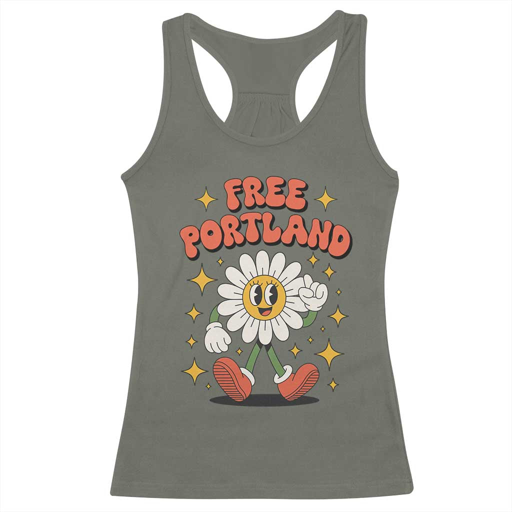 Retro Daisy Free Portland Racerback Tank Top Oregon Freedom Fighter Flower Groovy Graphic TS02 Military Green Print Your Wear
