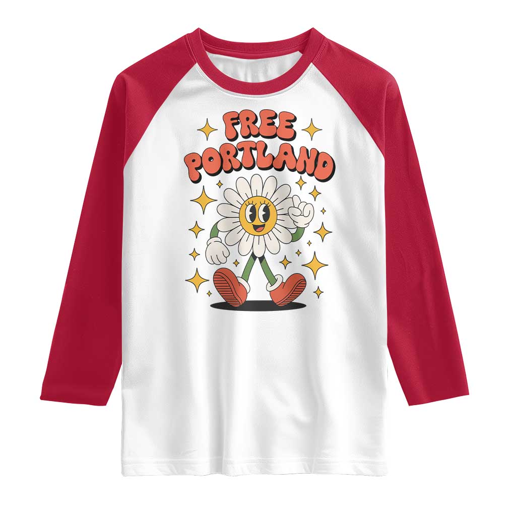Retro Daisy Free Portland Raglan Shirt Oregon Freedom Fighter Flower Groovy Graphic TS02 White Red Print Your Wear