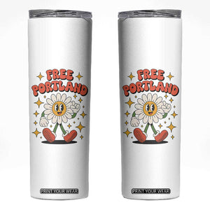 Retro Daisy Free Portland Skinny Tumbler Oregon Freedom Fighter Flower Groovy Graphic TS02 White Print Your Wear