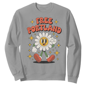 Retro Daisy Free Portland Sweatshirt Oregon Freedom Fighter Flower Groovy Graphic TS02 Sport Gray Print Your Wear