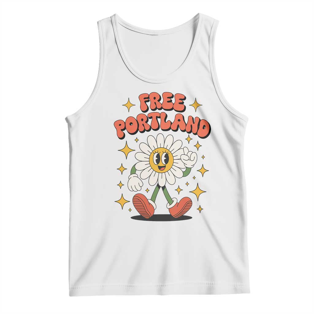Retro Daisy Free Portland Tank Top Oregon Freedom Fighter Flower Groovy Graphic TS02 White Print Your Wear
