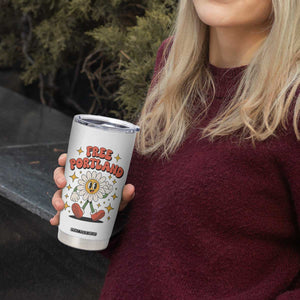 Retro Daisy Free Portland Tumbler Cup Oregon Freedom Fighter Flower Groovy Graphic TS02 Print Your Wear