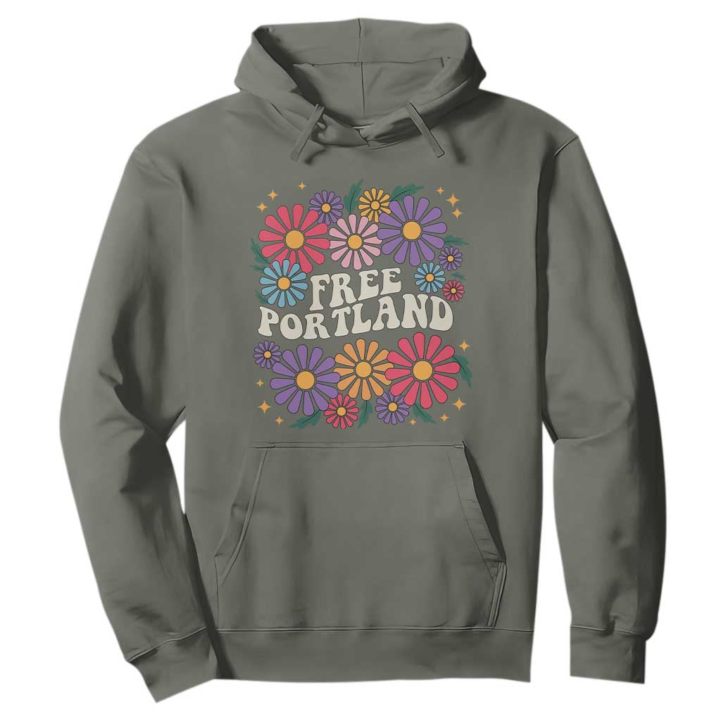 Retro Groovy Free Portland Hoodie Oregon Freedom Fighter Peaceful Hippie 70s Style TS02 Military Green Print Your Wear