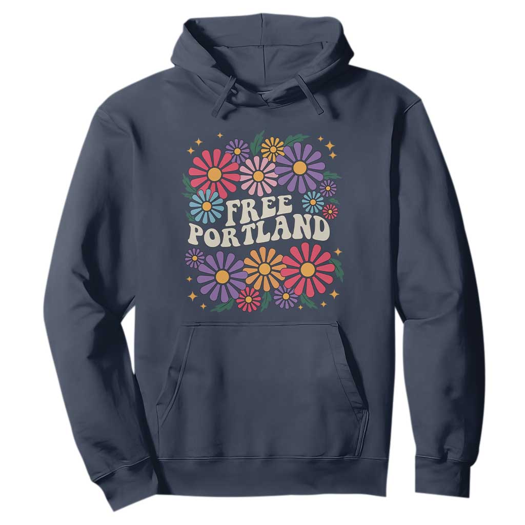 Retro Groovy Free Portland Hoodie Oregon Freedom Fighter Peaceful Hippie 70s Style TS02 Navy Print Your Wear