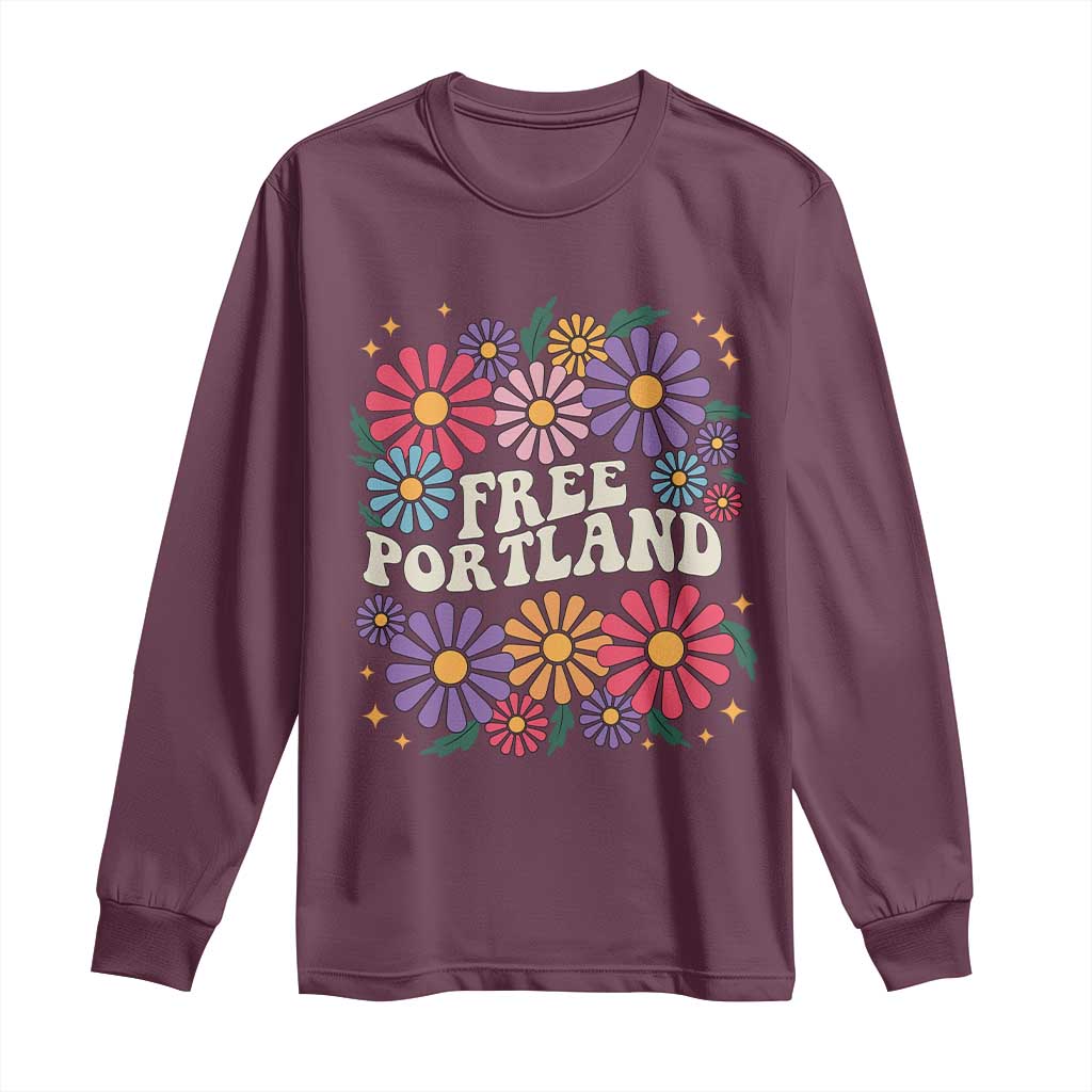 Retro Groovy Free Portland Long Sleeve Shirt Oregon Freedom Fighter Peaceful Hippie 70s Style TS02 Maroon Print Your Wear