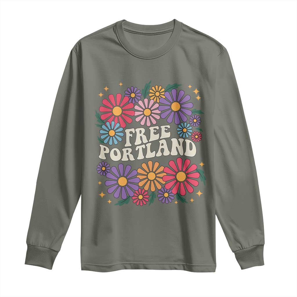 Retro Groovy Free Portland Long Sleeve Shirt Oregon Freedom Fighter Peaceful Hippie 70s Style TS02 Military Green Print Your Wear