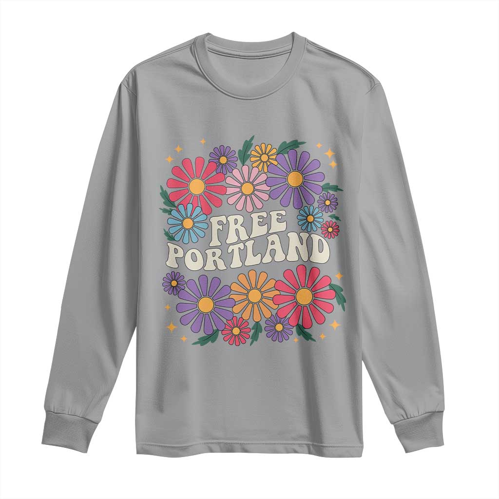 Retro Groovy Free Portland Long Sleeve Shirt Oregon Freedom Fighter Peaceful Hippie 70s Style TS02 Sport Gray Print Your Wear