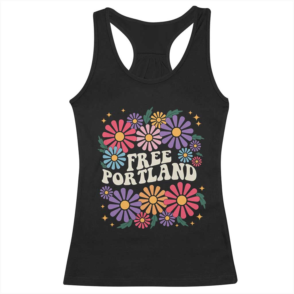 Retro Groovy Free Portland Racerback Tank Top Oregon Freedom Fighter Peaceful Hippie 70s Style TS02 Black Print Your Wear