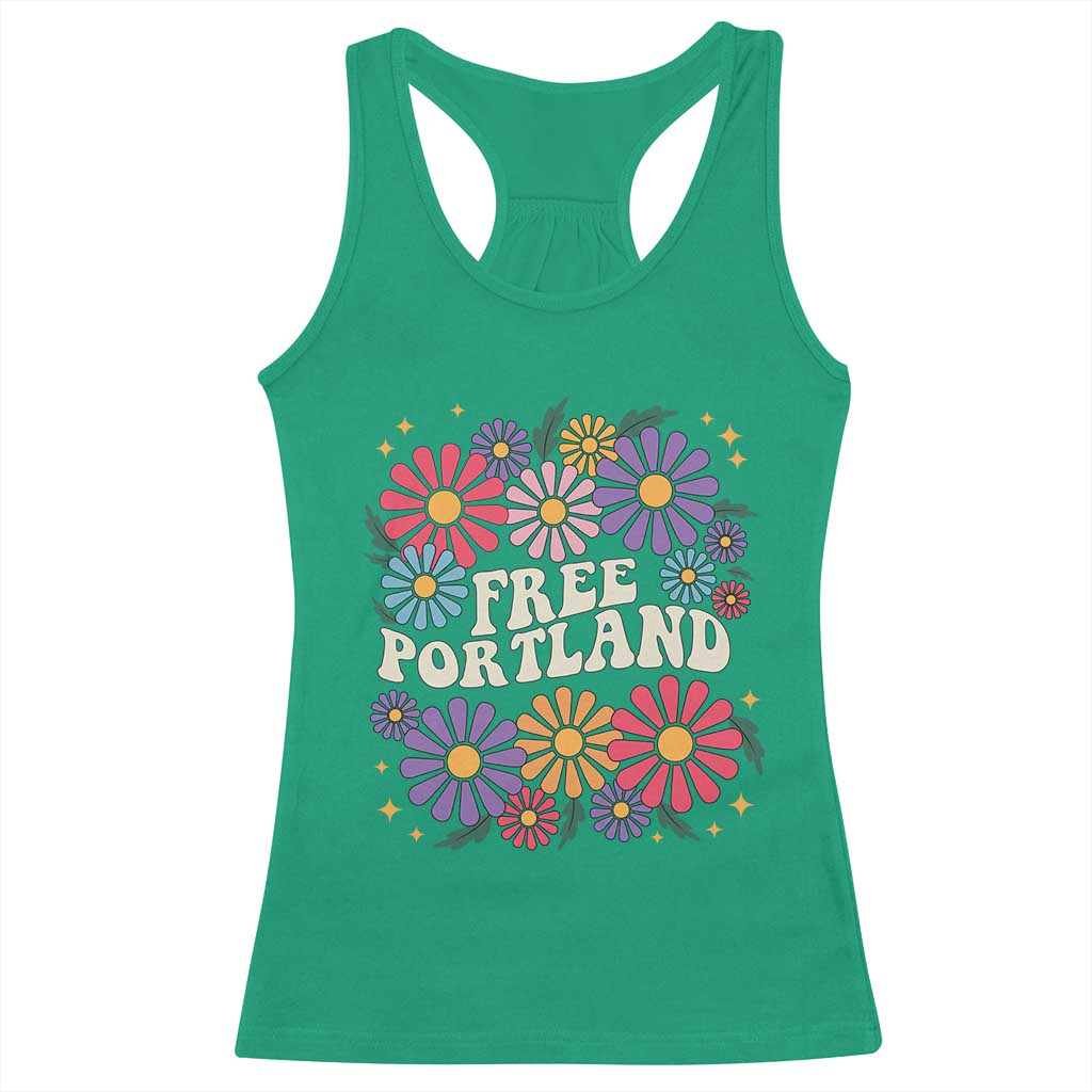 Retro Groovy Free Portland Racerback Tank Top Oregon Freedom Fighter Peaceful Hippie 70s Style TS02 Irish Green Print Your Wear