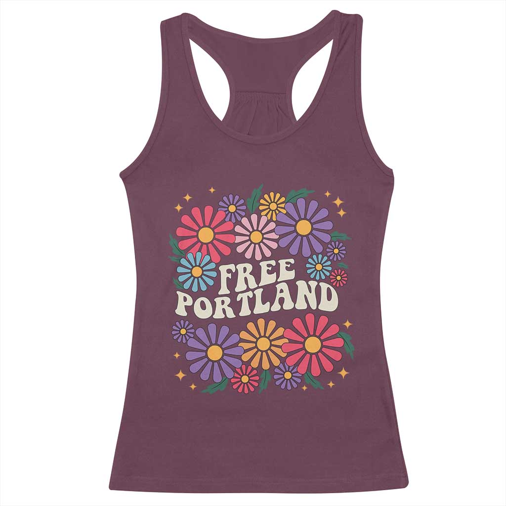 Retro Groovy Free Portland Racerback Tank Top Oregon Freedom Fighter Peaceful Hippie 70s Style TS02 Maroon Print Your Wear