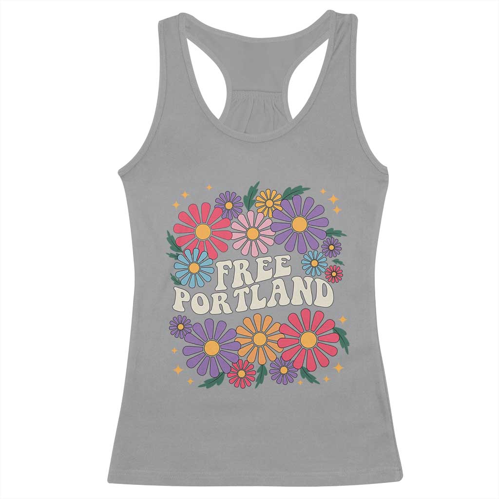 Retro Groovy Free Portland Racerback Tank Top Oregon Freedom Fighter Peaceful Hippie 70s Style TS02 Sport Gray Print Your Wear