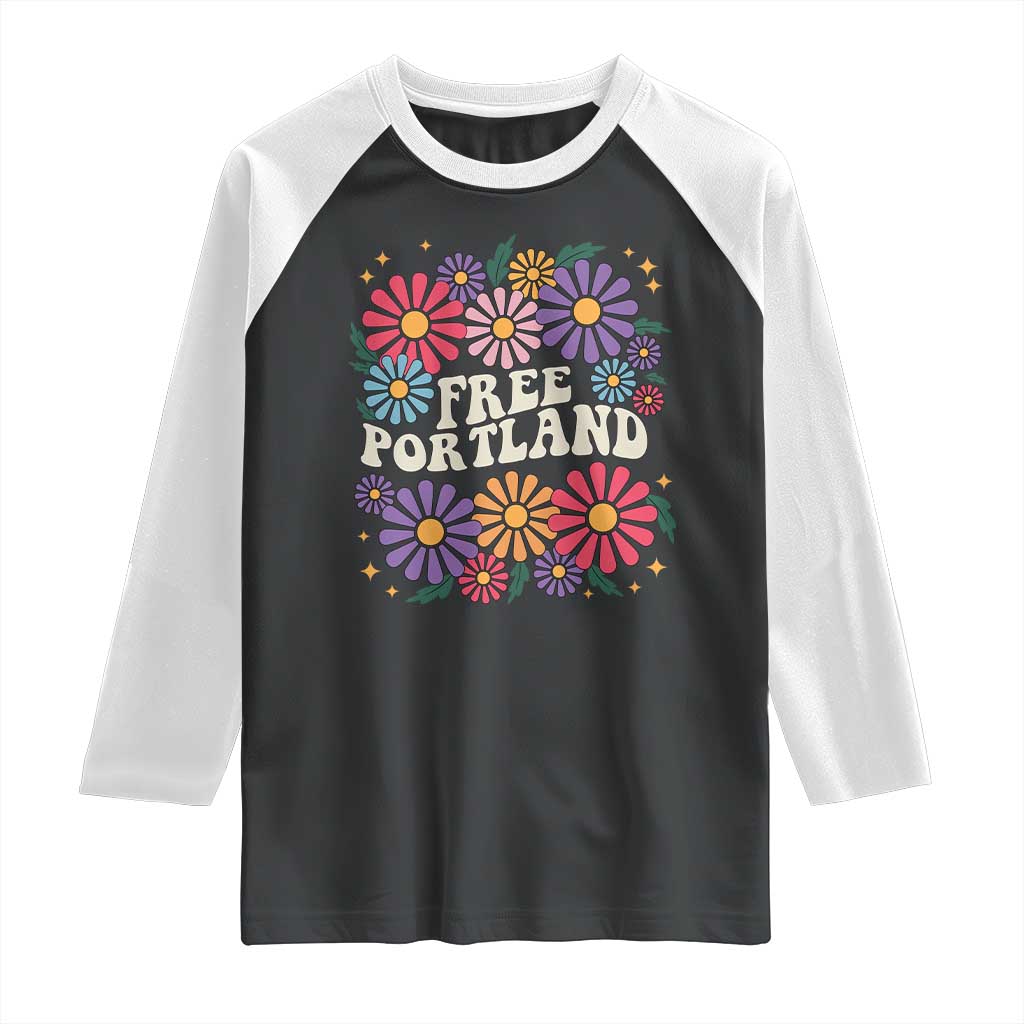 Retro Groovy Free Portland Raglan Shirt Oregon Freedom Fighter Peaceful Hippie 70s Style TS02 Black White Print Your Wear