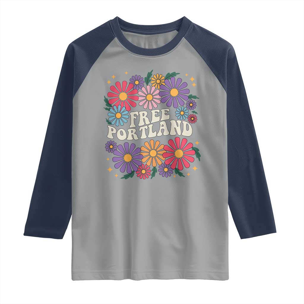 Retro Groovy Free Portland Raglan Shirt Oregon Freedom Fighter Peaceful Hippie 70s Style TS02 Sport Gray Navy Print Your Wear
