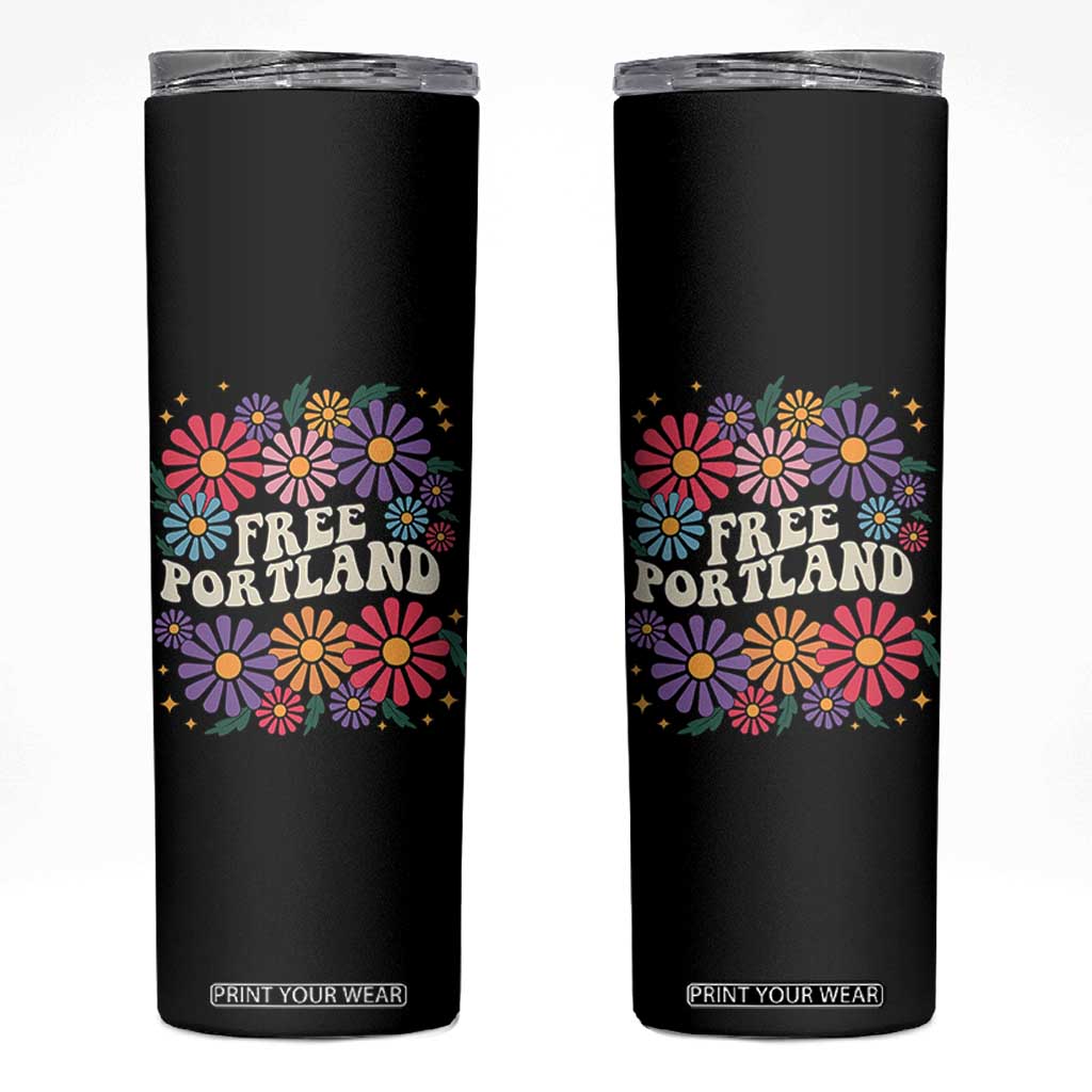Retro Groovy Free Portland Skinny Tumbler Oregon Freedom Fighter Peaceful Hippie 70s Style TS02 Black Print Your Wear