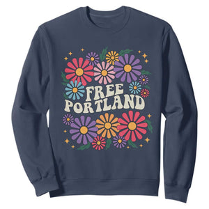 Retro Groovy Free Portland Sweatshirt Oregon Freedom Fighter Peaceful Hippie 70s Style TS02 Navy Print Your Wear