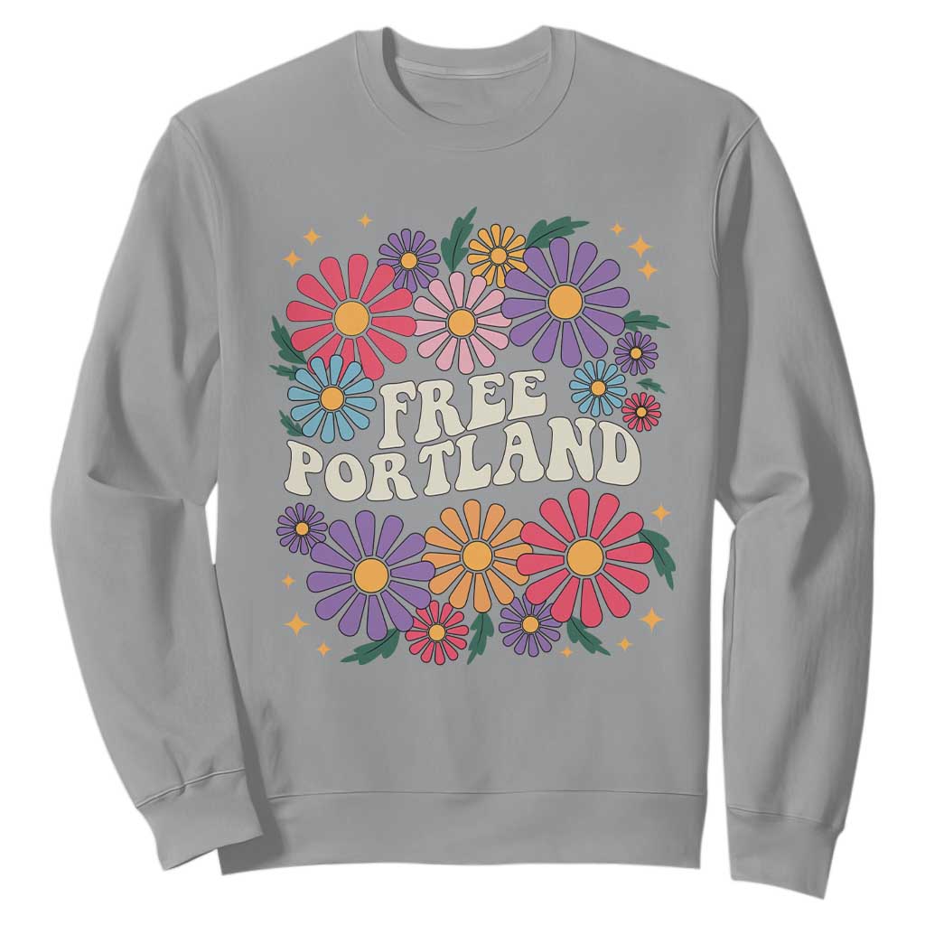 Retro Groovy Free Portland Sweatshirt Oregon Freedom Fighter Peaceful Hippie 70s Style TS02 Sport Gray Print Your Wear