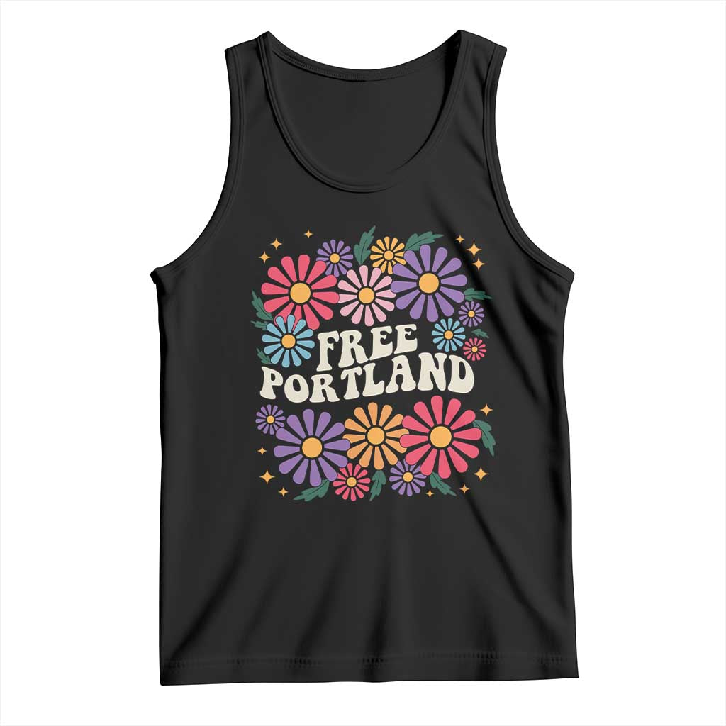 Retro Groovy Free Portland Tank Top Oregon Freedom Fighter Peaceful Hippie 70s Style TS02 Black Print Your Wear