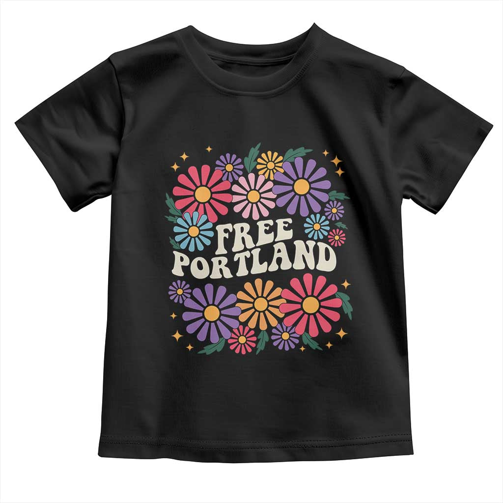 Retro Groovy Free Portland Toddler T Shirt Oregon Freedom Fighter Peaceful Hippie 70s Style TS02 Black Print Your Wear