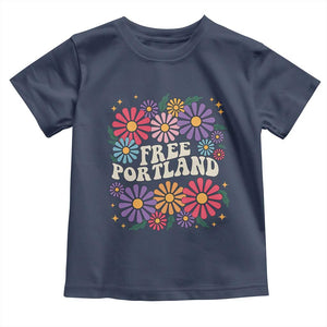 Retro Groovy Free Portland Toddler T Shirt Oregon Freedom Fighter Peaceful Hippie 70s Style TS02 Navy Print Your Wear