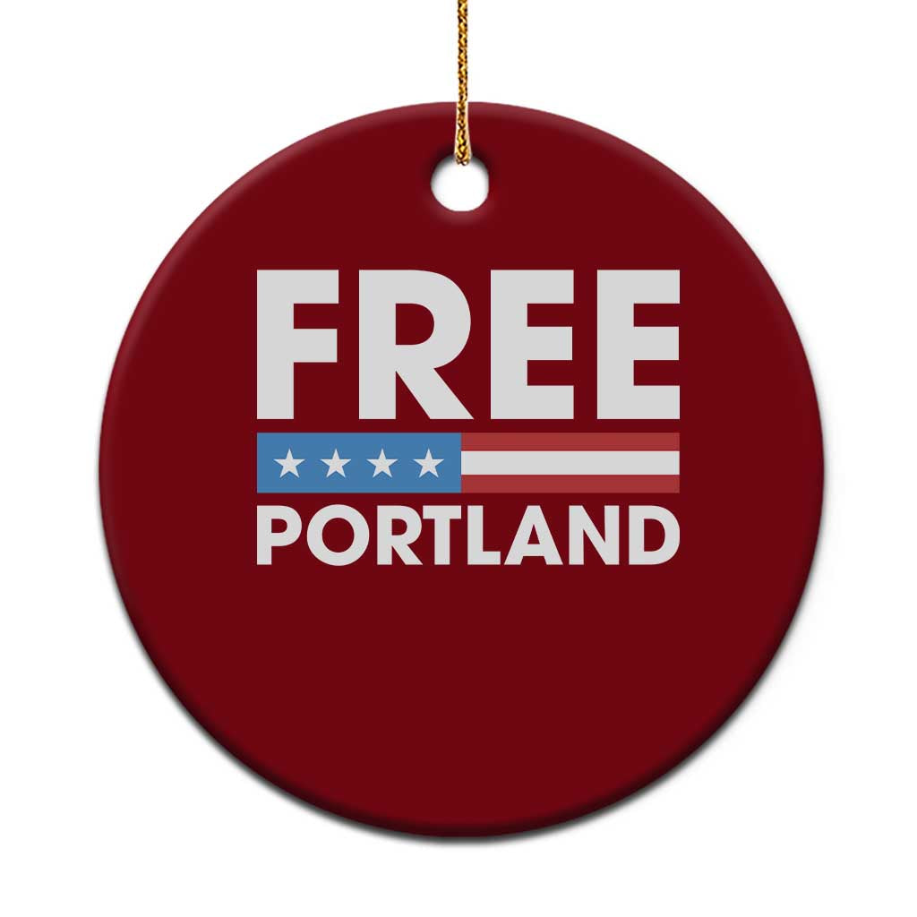 Free Portland Patriotic Ceramic Ornament Bold Political Statement American Flag - Print Your Wear