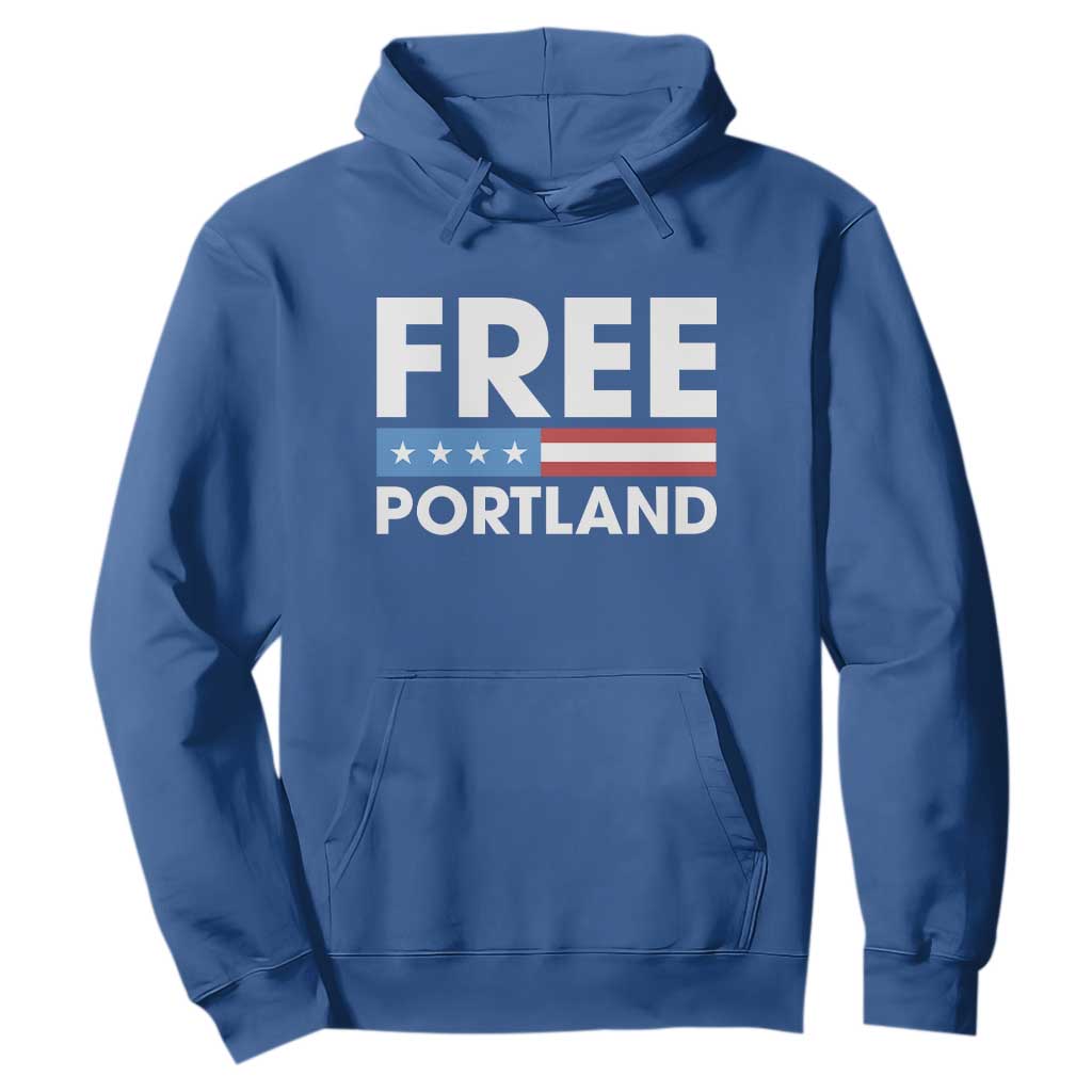 Free Portland Patriotic Hoodie Bold Political Statement American Flag TS02 Royal Blue Print Your Wear