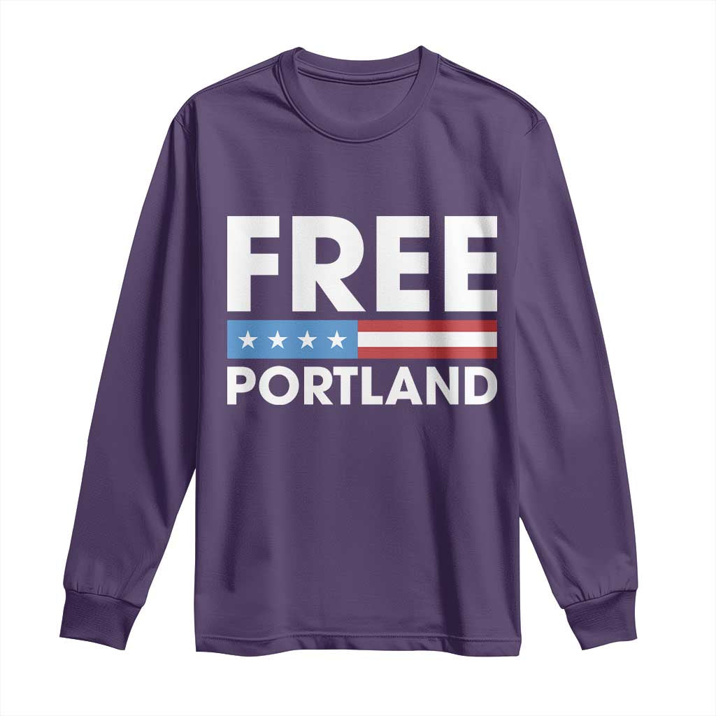 Free Portland Patriotic Long Sleeve Shirt Bold Political Statement American Flag TS02 Purple Print Your Wear