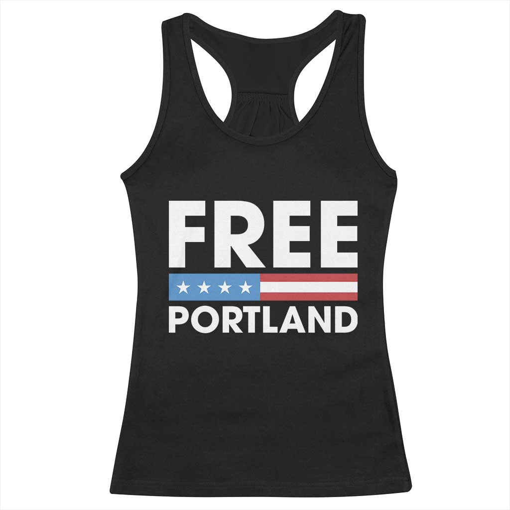 Free Portland Patriotic Racerback Tank Top Bold Political Statement American Flag - Print Your Wear