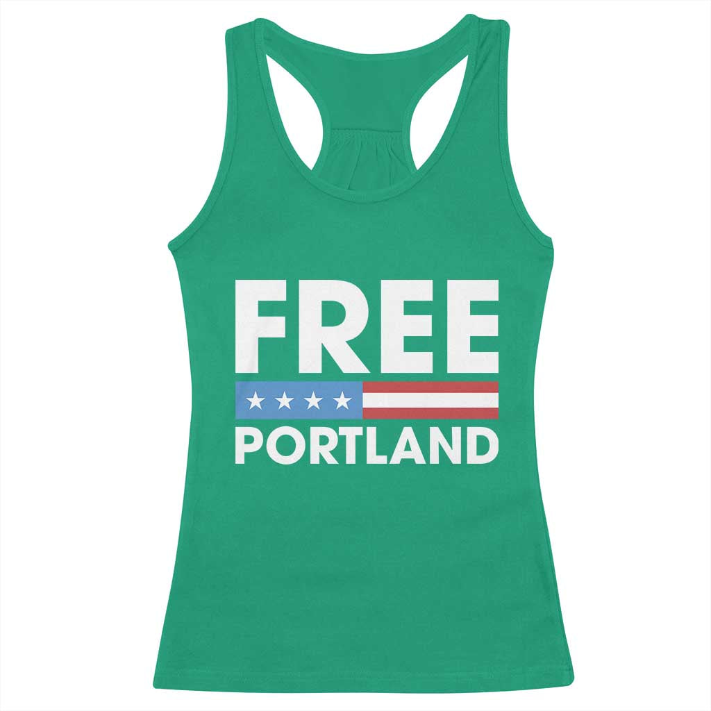 Free Portland Patriotic Racerback Tank Top Bold Political Statement American Flag TS02 Irish Green Print Your Wear