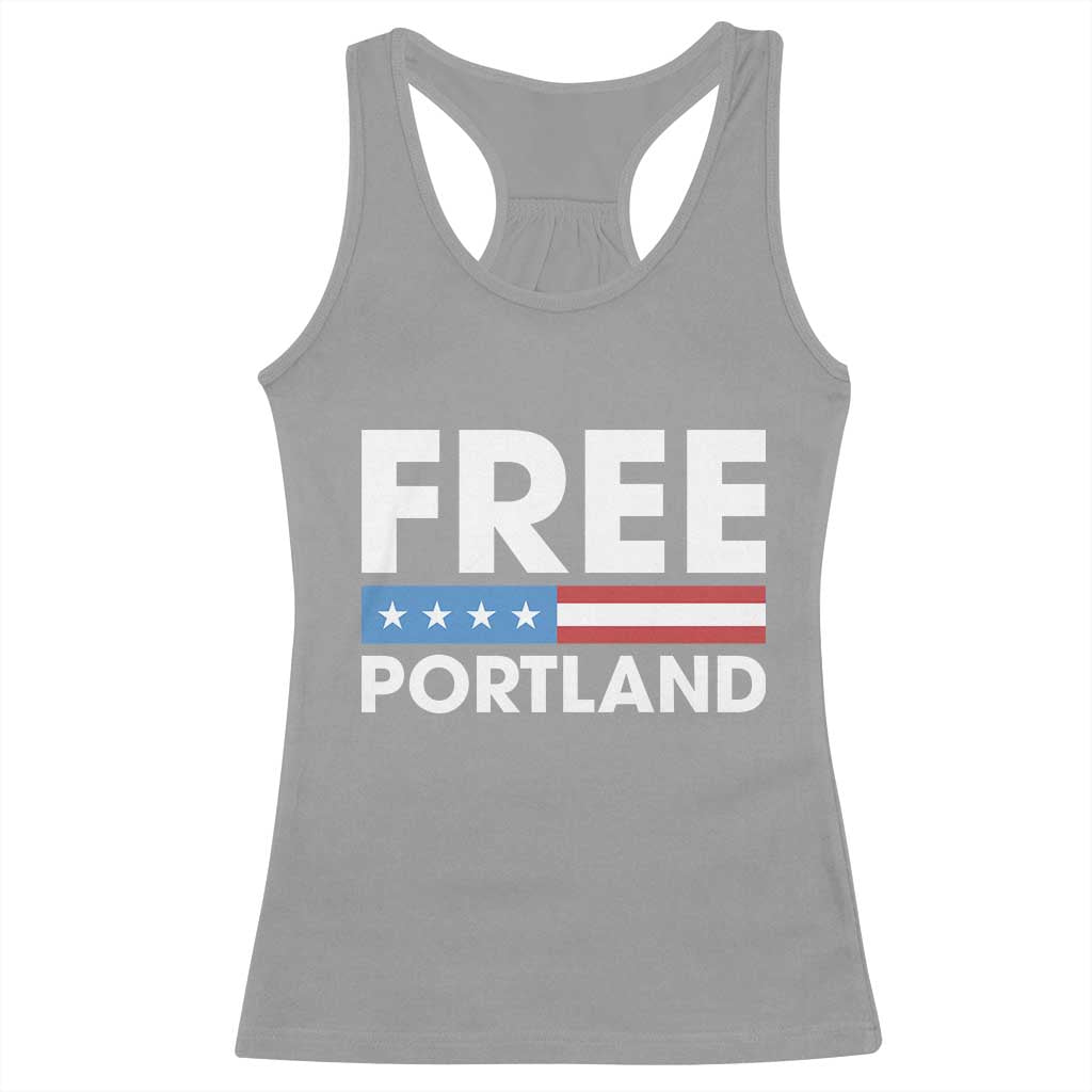 Free Portland Patriotic Racerback Tank Top Bold Political Statement American Flag TS02 Sport Gray Print Your Wear