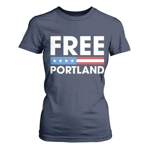 Free Portland Patriotic T Shirt For Women Bold Political Statement American Flag TS02 Navy Print Your Wear