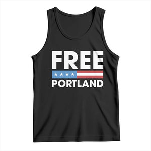 Free Portland Patriotic Tank Top Bold Political Statement American Flag TS02 Black Print Your Wear