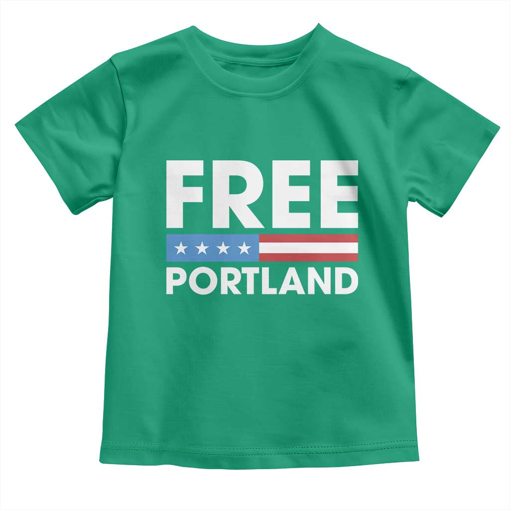 Free Portland Patriotic Toddler T Shirt Bold Political Statement American Flag TS02 Irish Green Print Your Wear