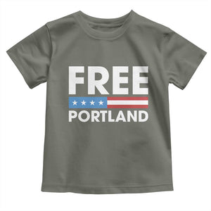 Free Portland Patriotic Toddler T Shirt Bold Political Statement American Flag TS02 Military Green Print Your Wear