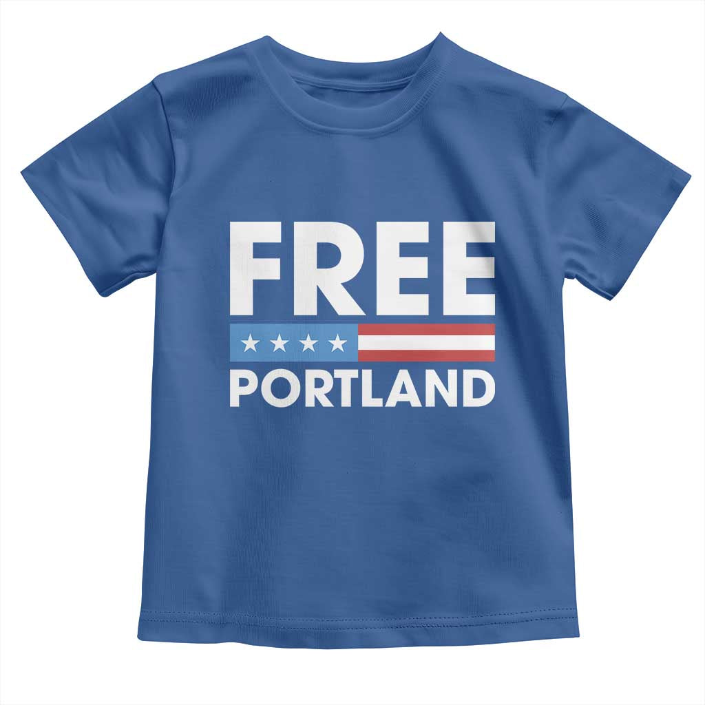 Free Portland Patriotic Toddler T Shirt Bold Political Statement American Flag TS02 Royal Blue Print Your Wear