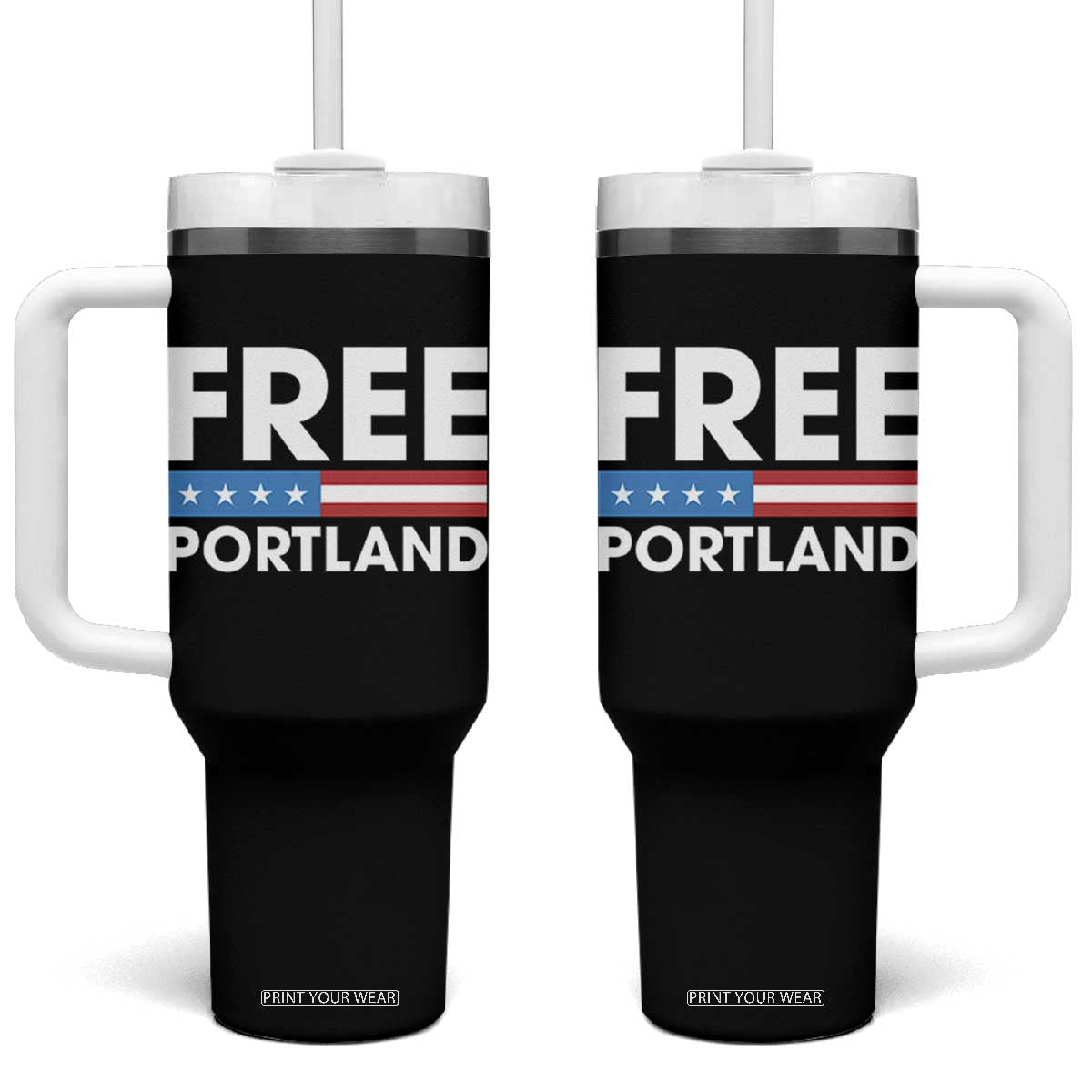 Free Portland Patriotic Tumbler With Handle Bold Political Statement American Flag TS02 One Size: 40 oz Black Print Your Wear