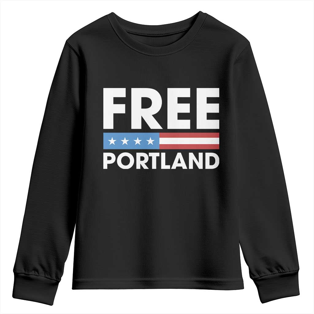 Free Portland Patriotic Youth Sweatshirt Bold Political Statement American Flag TS02 Black Print Your Wear